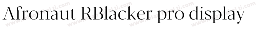 Afronaut RBlacker pro display conde字体转换